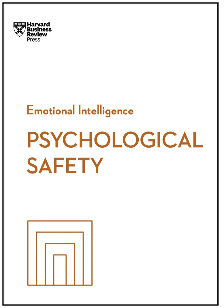 Psychological-Safety-HBR-Emotional-Intelligence-Series-1.webp Psychological Safety, HBR Emotional Intelligence Series - Image 1
