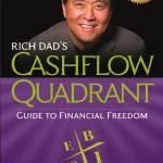 Rich Dad's Cashflow Quadrant, Guide to Financial Freedom