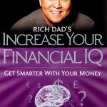 Rich Dad's Increase Your Financial IQ