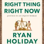 Right Thing, Right Now