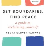 Set Boundaries, Find Peace