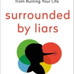 Surrounded by Liars