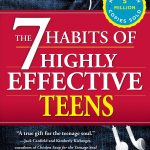 The 7 Habits of Highly Effective Teens
