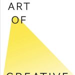 The Art of Creative Thinking
