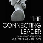 The Connecting Leader, Serving Concurrently as a Leader and a Follower