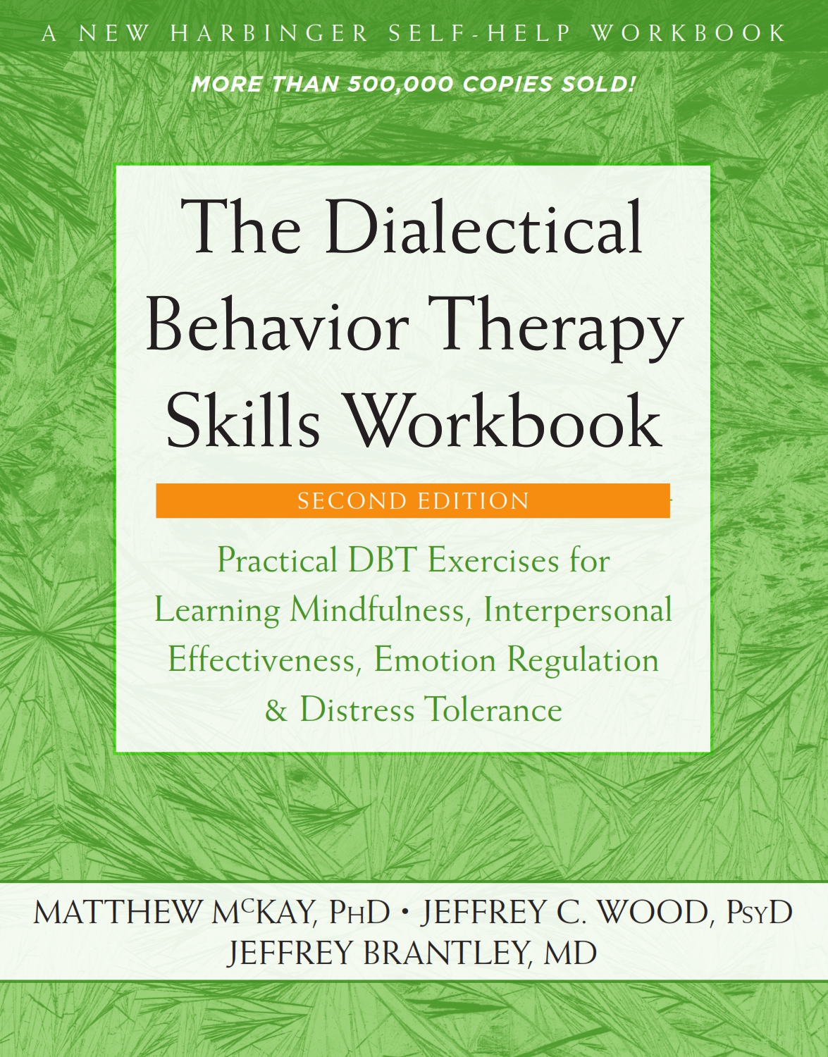The-Dialectical-Behavior-Therapy-Skills-Workbook.jpg The Dialectical Behavior Therapy Skills Workbook - Image 1
