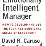 The Emotionally Intelligent Manager