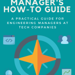 The Engineering Manager's How-To Guide