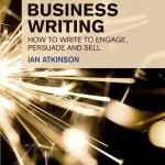 The Financial Times Essential Guide to Business Writing