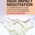 The Financial Times Guide to High Impact Negotiation