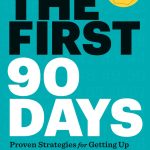 The First 90 Days
