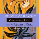 The Four Agreements Companion Book