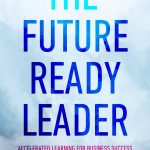 The Future-Ready Leader