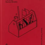 The Great Mental Models, Volume 1 General Thinking Concepts