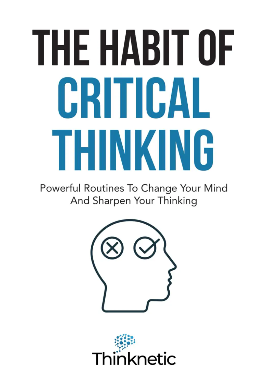 The-Habit-Of-Critical-Thinking-1.webp The Habit Of Critical Thinking - Image 1