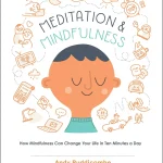 The Headspace Guide to Meditation and Mindfulness