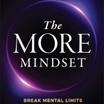The More Mindset