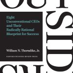 The Outsiders, Eight Unconventional CEOs and Their Radically Rational Blueprint for Success