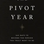 The Pivot Year