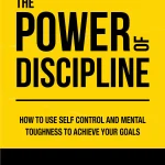 The Power of Discipline