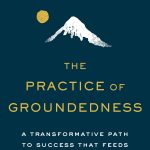 The Practice of Groundedness