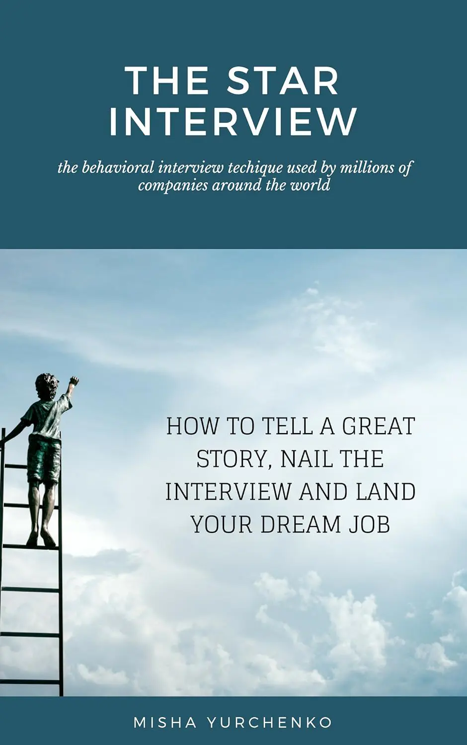The-STAR-Interview-How-to-Tell-a-Great-Story-Nail-the-Interview-and-Land-Your-Dream-Job-1.webp The STAR Interview, How to Tell a Great Story, Nail the Interview and Land Your Dream Job - Image 1