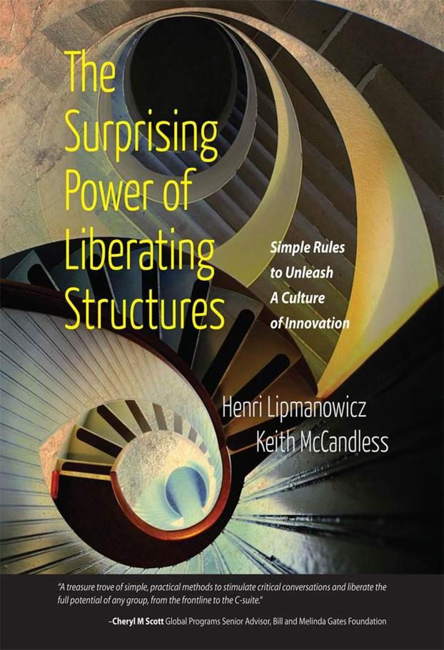 The-Surprising-Power-of-Liberating-Structures.jpeg The Surprising Power of Liberating Structures - Image 1