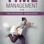 Time Management for Engineering Managers