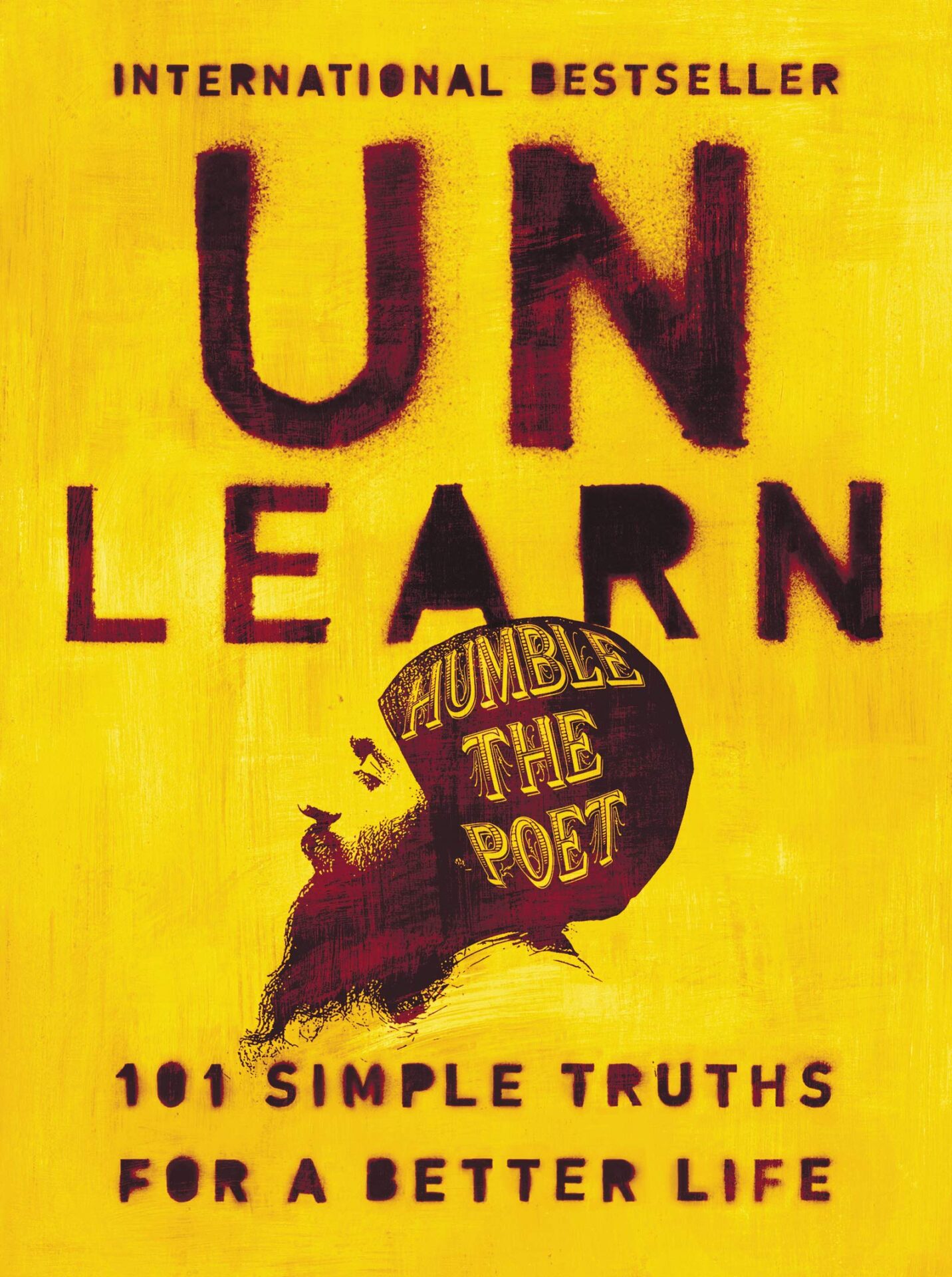 Unlearn-101-Simple-Truths-for-a-Better-Life.jpg Unlearn, 101 Simple Truths for a Better Life - Image 1