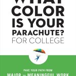 What Color Is Your Parachute, for College